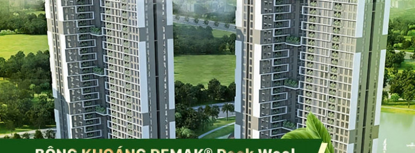 Mỹ Đình Pearl – Ngọc xanh trong lòng Hà Nội chèn bông khoáng Remak® Rock wool cách nhiệt, chống cháy lan, giảm ồn cho hệ vách kính mặt dựng