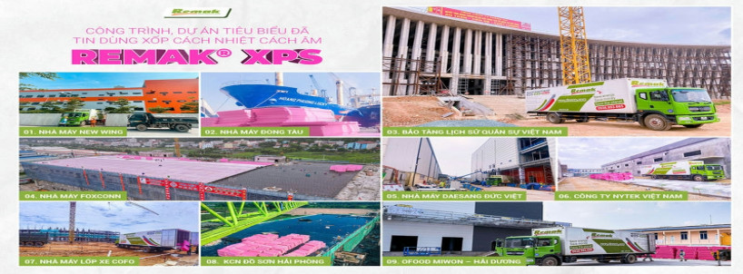 Những Công Trình Tiêu Biểu Tin Dùng Xốp Cách Nhiệt REMAK® XPS – Giải Pháp Cách Nhiệt Hiện Đại Cho Các Dự Án Lớn